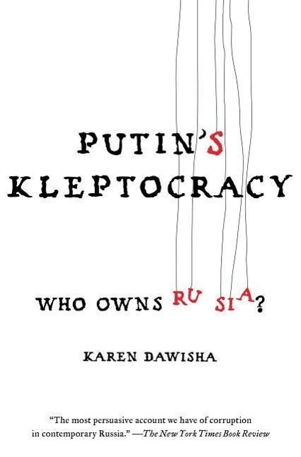 Cover: 9781476795201 | Putin's Kleptocracy: Who Owns Russia? | Karen Dawisha | Taschenbuch