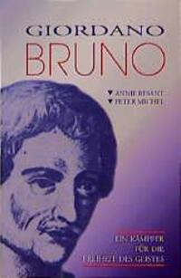 Cover: 9783894271381 | Giordano Bruno | Ein Kämpfer für die Freiheit des Geistes | Besant
