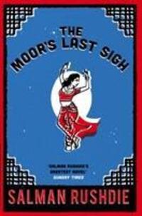 Cover: 9780099592419 | The Moor's Last Sigh | Salman Rushdie | Taschenbuch | Englisch | 1996