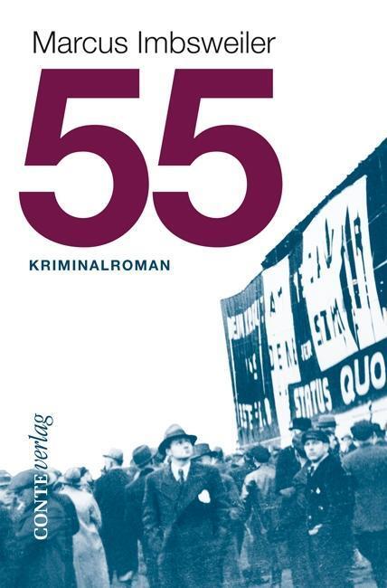 Cover: 9783956020766 | 55 | Kriminalroman, Conte Krimi 47 | Marcus Imbsweiler | Taschenbuch