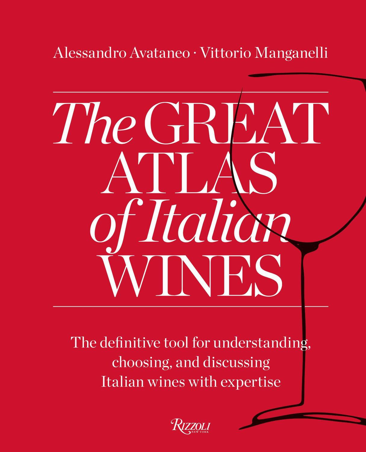 Cover: 9788891838551 | The Great Atlas of Italian Wines | Alessandro Avataneo (u. a.) | Buch