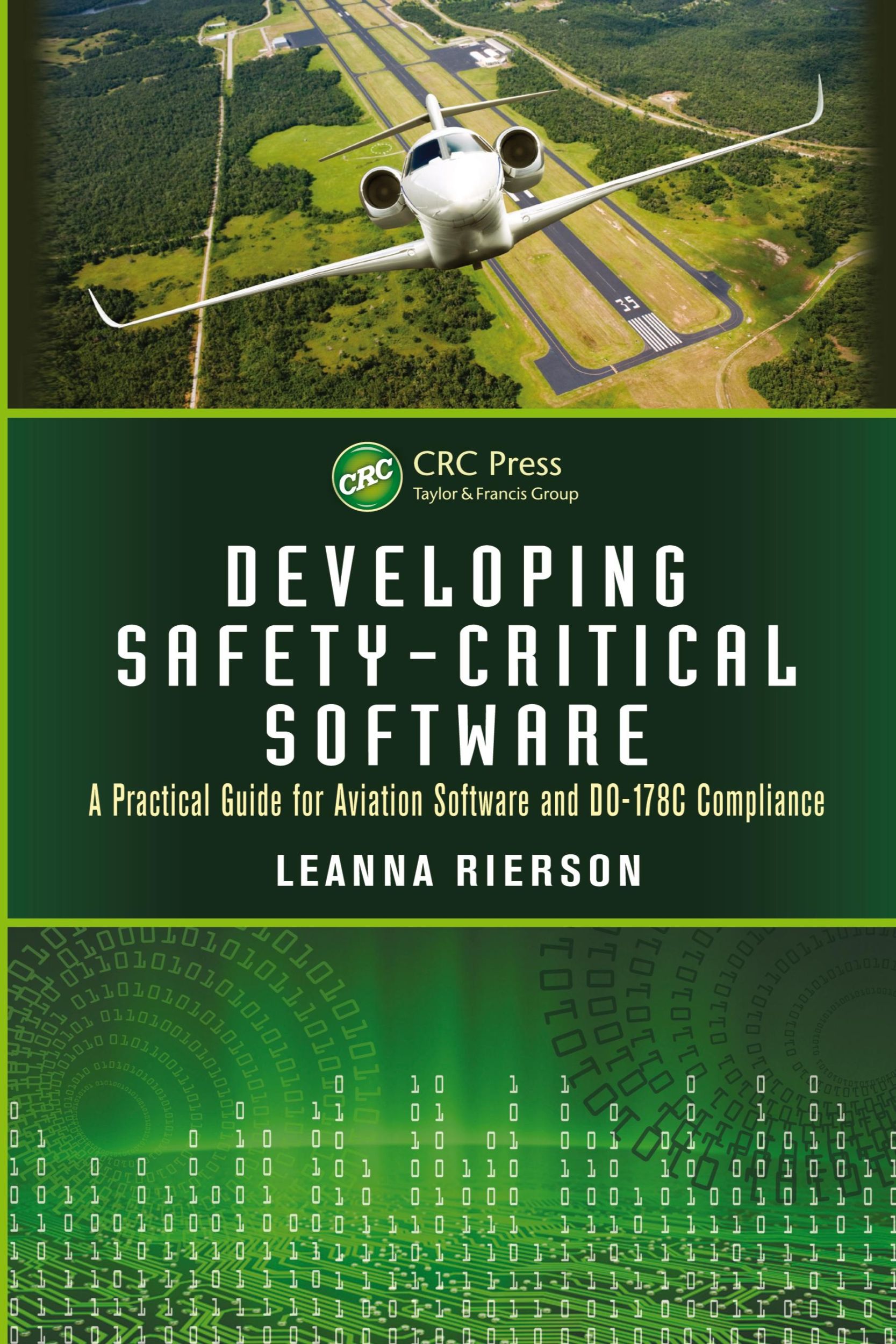 Cover: 9781439813683 | Developing Safety-Critical Software | Leanna Rierson | Buch | Englisch