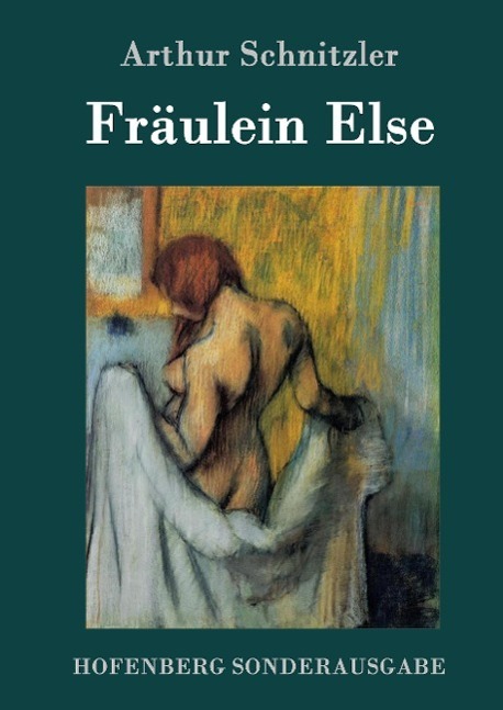 Cover: 9783843075671 | Fräulein Else | Arthur Schnitzler | Buch | HC runder Rücken kaschiert