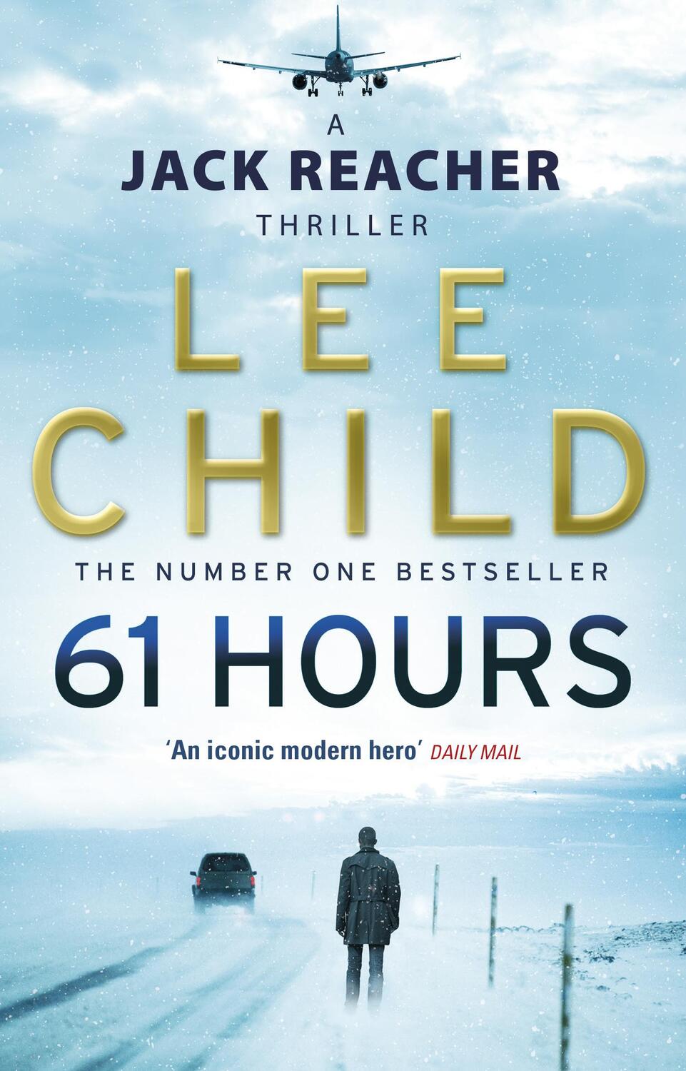 Cover: 9780553825565 | 61 Hours | (Jack Reacher 14) | Lee Child | Taschenbuch | Englisch