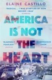 Cover: 9781786491350 | America Is Not the Heart | Elaine Castillo | Taschenbuch | 416 S.