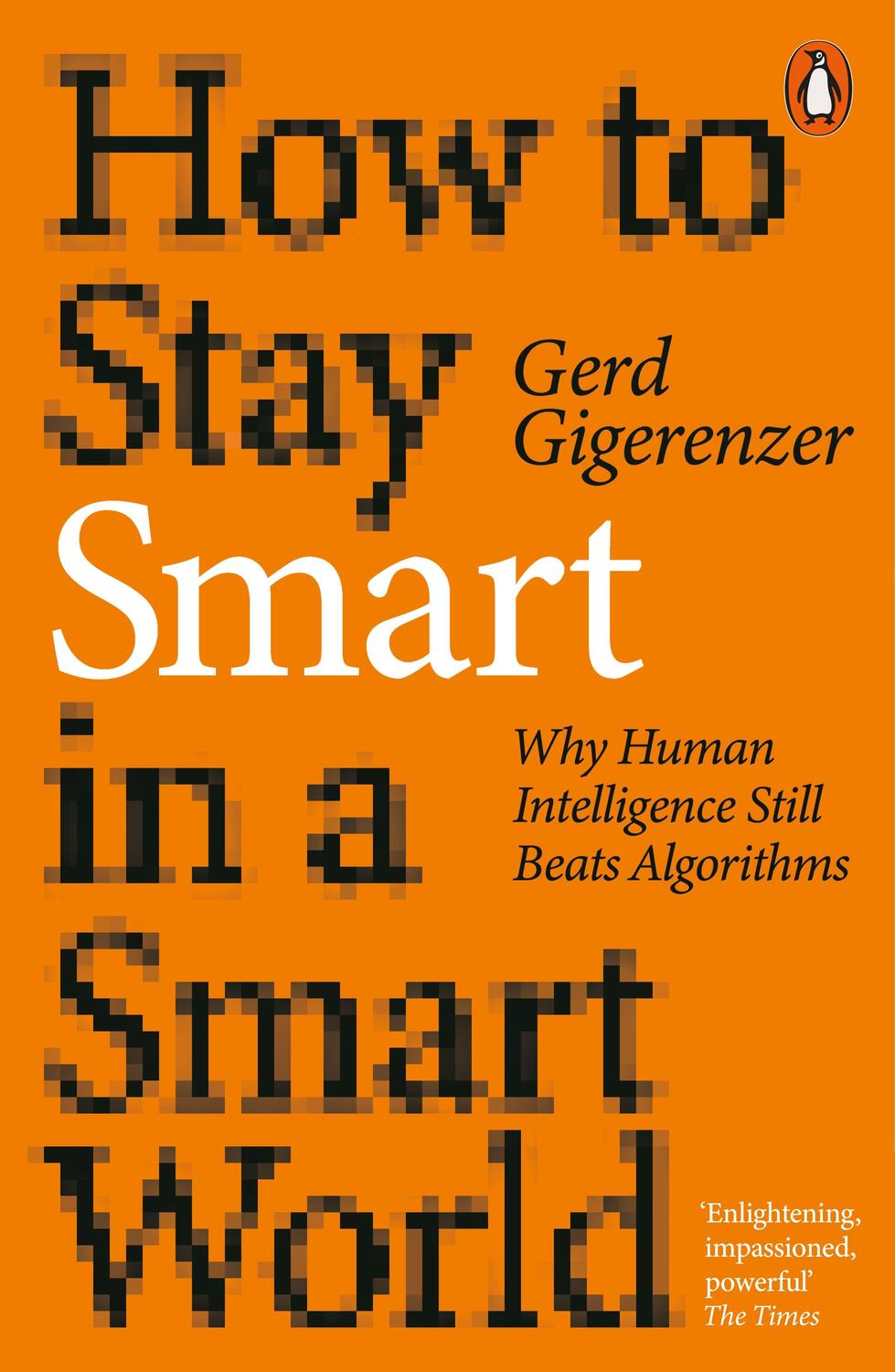Cover: 9780141995045 | How to Stay Smart in a Smart World | Gerd Gigerenzer | Taschenbuch