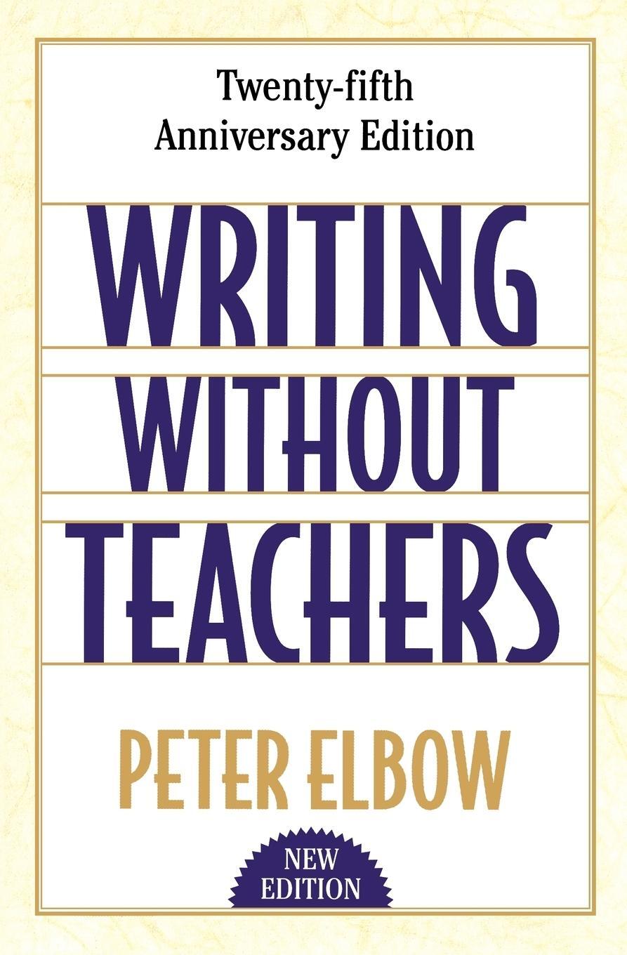 Cover: 9780195120165 | Writing Without Teachers | Peter Elbow | Taschenbuch | Paperback