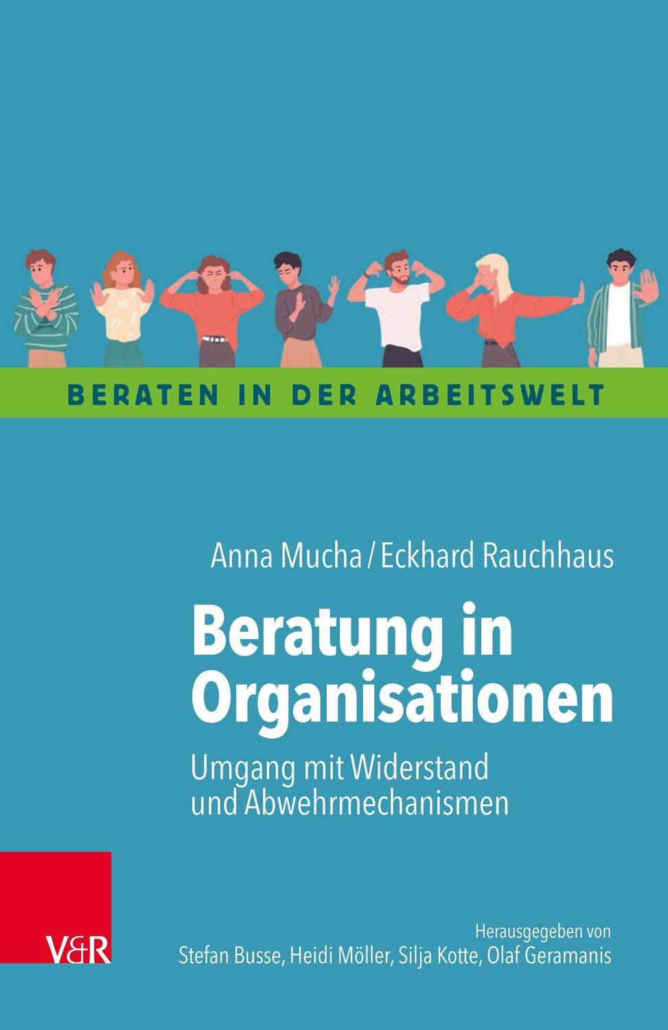 Cover: 9783525407776 | Beratung in Organisationen | Anna Mucha (u. a.) | Taschenbuch | 2021