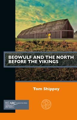Cover: 9781802700138 | Beowulf and the North before the Vikings | Tom Shippey | Taschenbuch