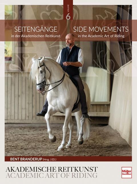 Cover: 9783275022083 | Seitengänge in der Akademischen Reitkunst | Bent Branderup | Buch