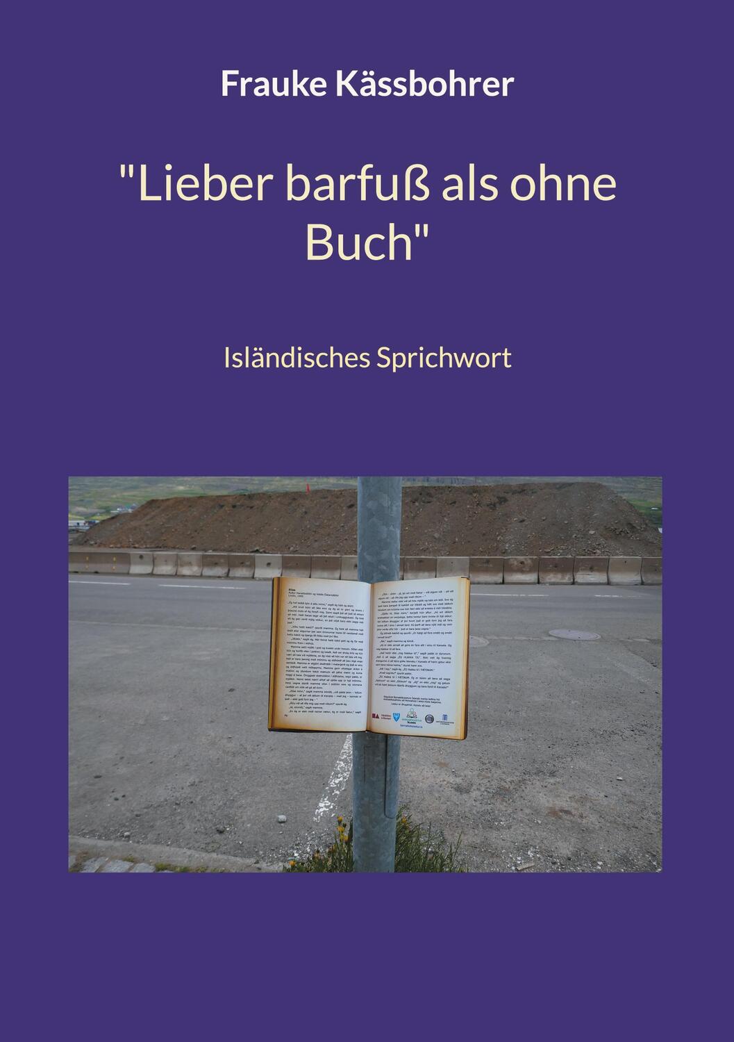 Cover: 9783757860653 | "Lieber barfuß als ohne Buch" | Isländisches Sprichwort | Kässbohrer