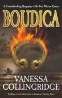 Cover: 9780091898205 | Boudica | Vanessa Collingridge | Taschenbuch | Englisch | 2006
