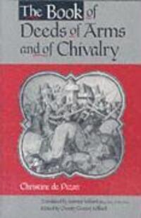 Cover: 9780271018812 | The Book of Deeds of Arms and of Chivalry | by Christine de Pizan