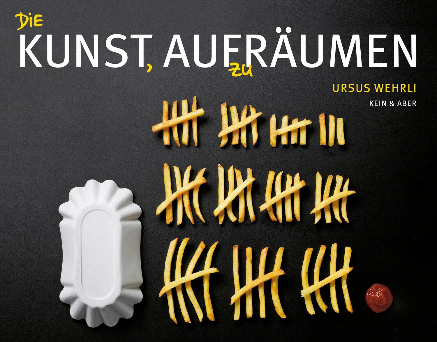 Cover: 9783036952970 | Die Kunst, aufzuräumen | Ursus Wehrli | Buch | 48 S. | Deutsch | 2011