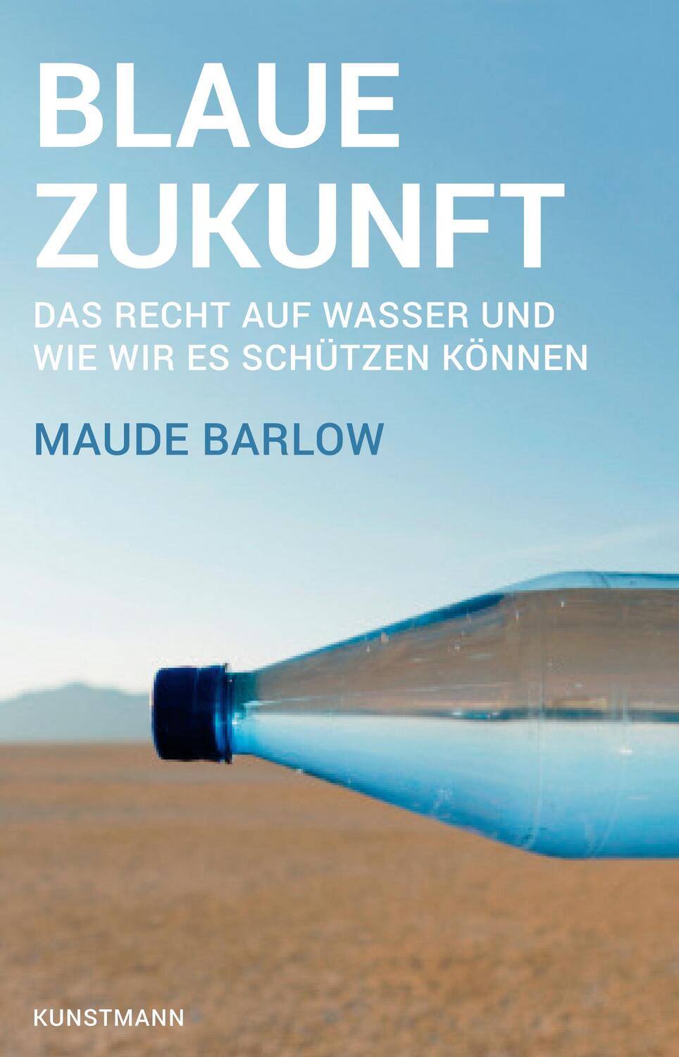 Cover: 9783888979750 | Blaue Zukunft | Das Recht auf Wasser und wie wir es schützen können