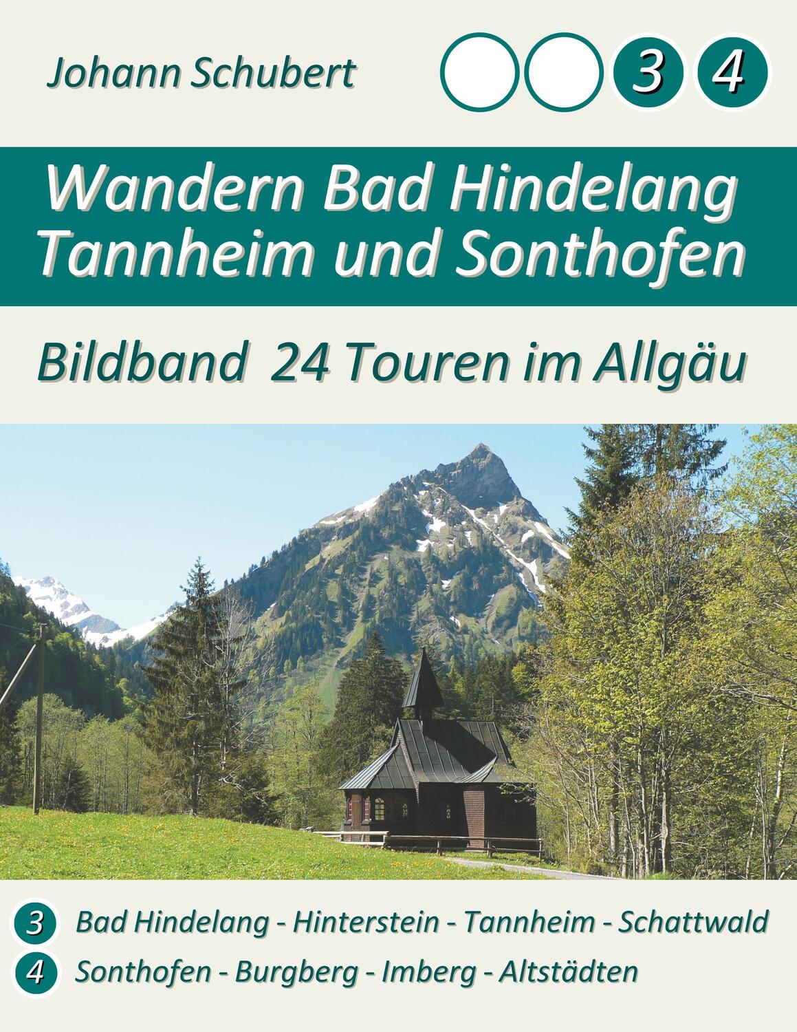 Cover: 9783748157762 | Wandern Bad Hindelang Tannheim Sonthofen | Johann Schubert | Buch