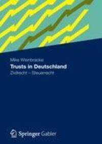 Cover: 9783834934017 | Trusts in Deutschland | Zivilrecht - Steuerrecht | Mike Wienbracke