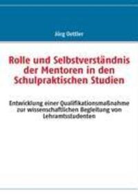 Cover: 9783837098075 | Rolle und Selbstverständnis der Mentoren in den Schulpraktischen...