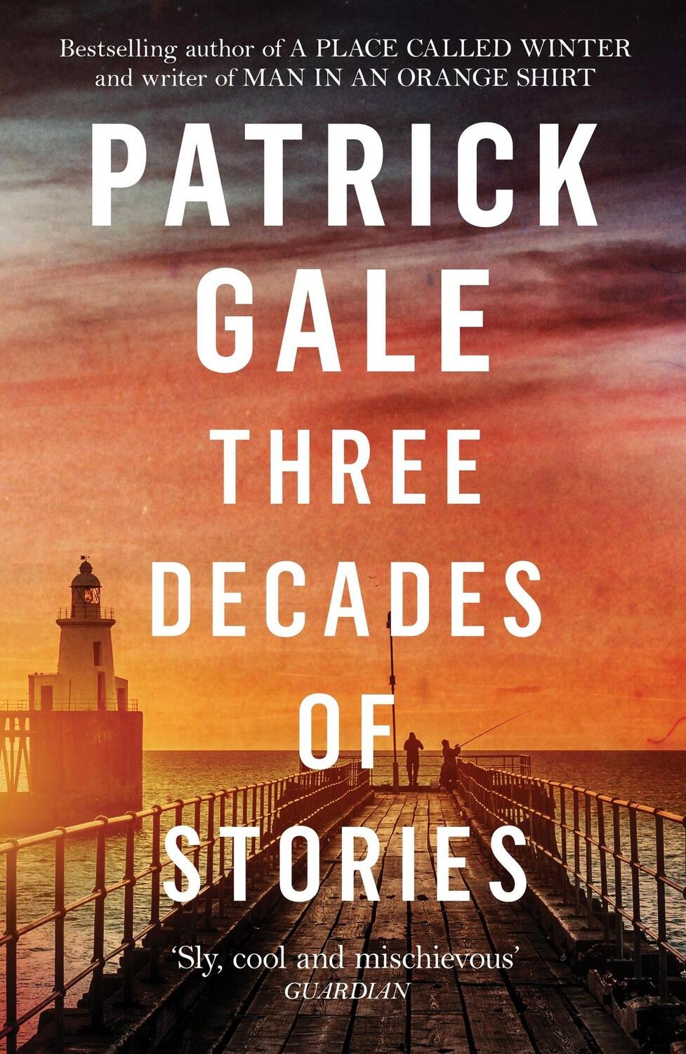Cover: 9781472258083 | Three Decades of Stories | Patrick Gale | Taschenbuch | Englisch