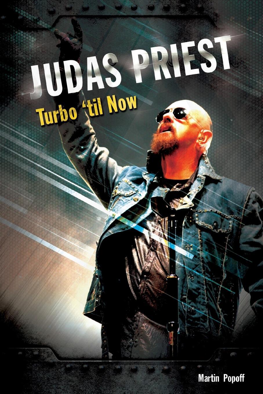 Cover: 9781912782734 | Judas Priest | Turbo 'til Now | Martin Popoff | Taschenbuch | Englisch