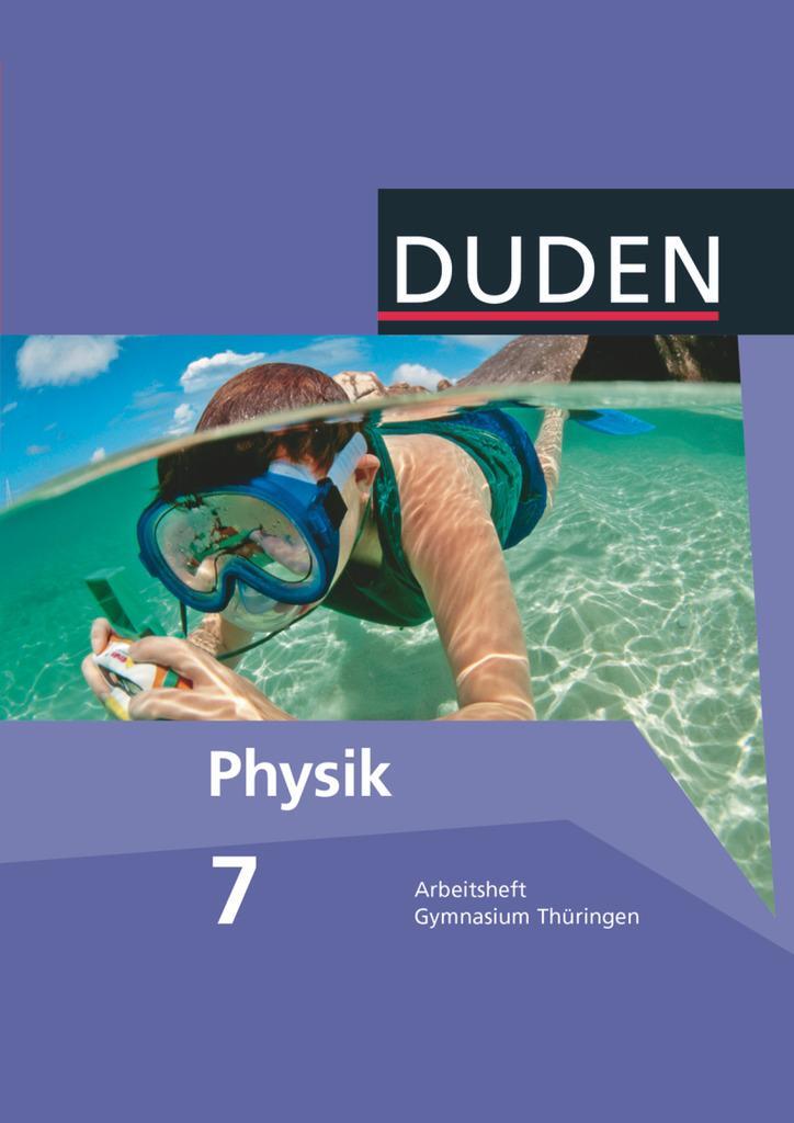 Cover: 9783835532212 | Duden Physik 7. Schuljahr. Arbeitsheft Gymnasium Thüringen | Buch