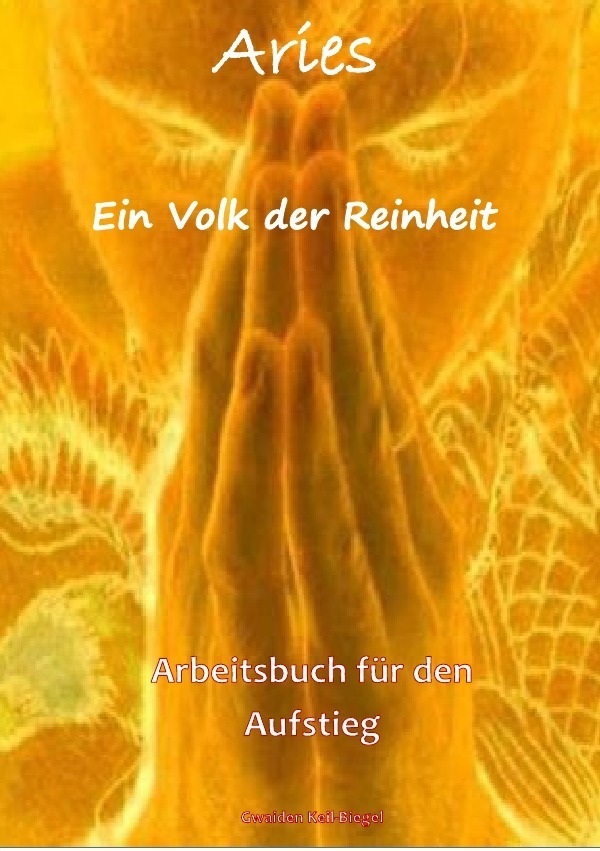 Cover: 9783745096361 | Aries IV - Ein Volk der Reinheit | Gwaiden Keil-Biegel | Taschenbuch