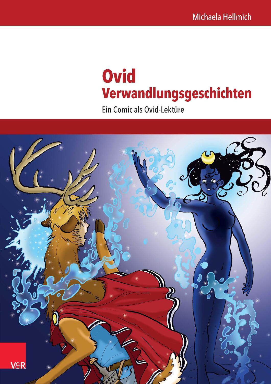 Cover: 9783525710715 | Ovid, Verwandlungsgeschichten | Ein Comic als Ovid-Lektüre | Buch