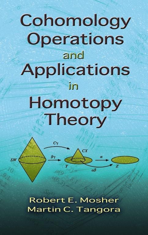 Cover: 9780486466644 | Cohomology Operations and Applications in Homotopy Theory | Buch