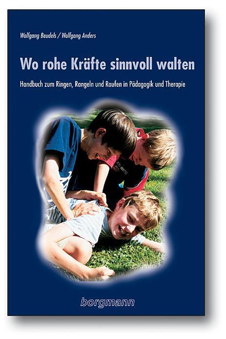 Cover: 9783861452515 | Wo rohe Kräfte sinnvoll walten | Wolfgang Beudels (u. a.) | Buch