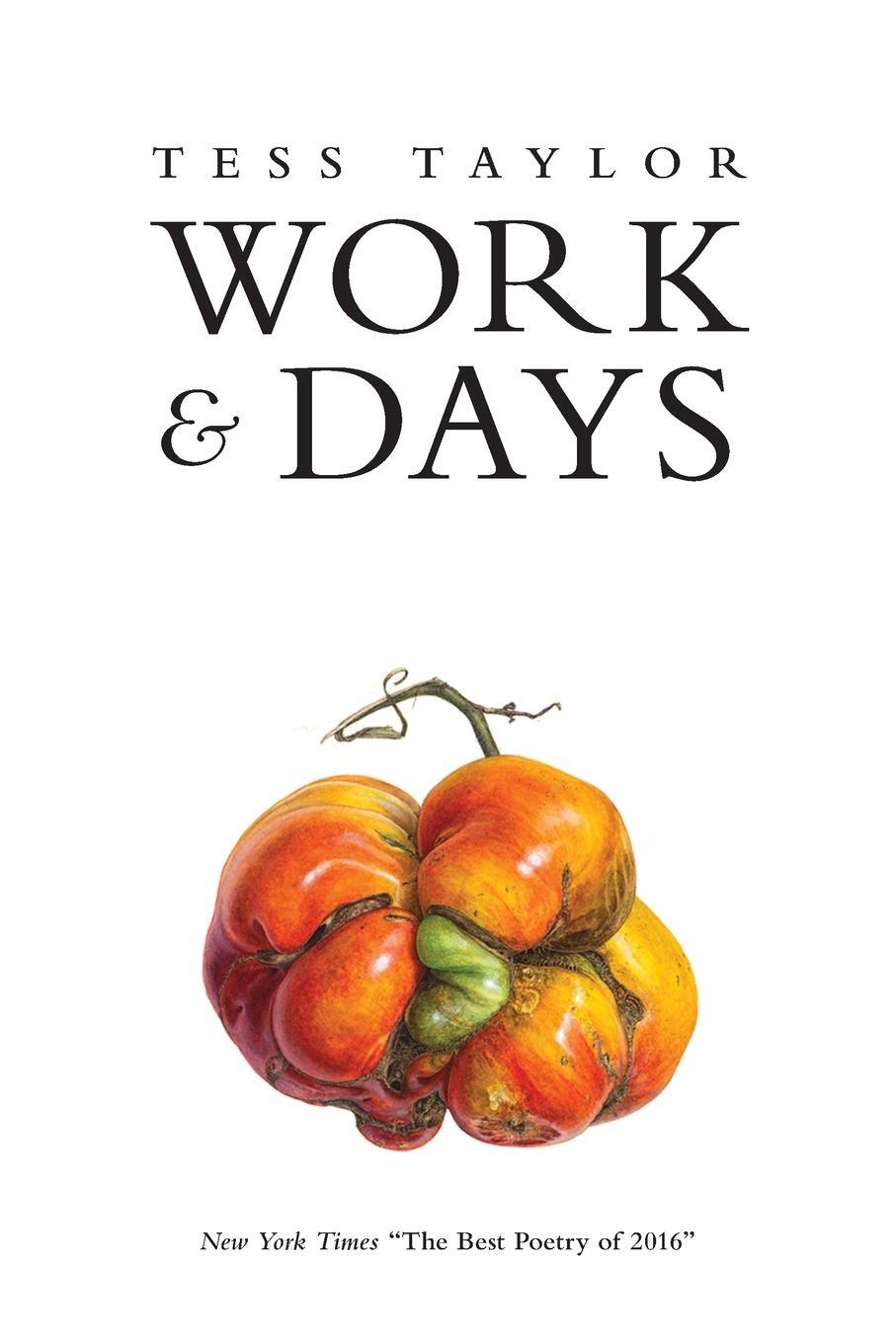 Cover: 9781597097321 | Work &amp; Days | Tess Taylor | Taschenbuch | Paperback | Englisch | 2016