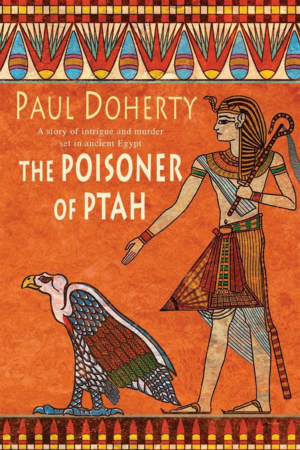 Cover: 9780755328871 | The Poisoner of Ptah (Amerotke Mysteries, Book 6) | Paul Doherty
