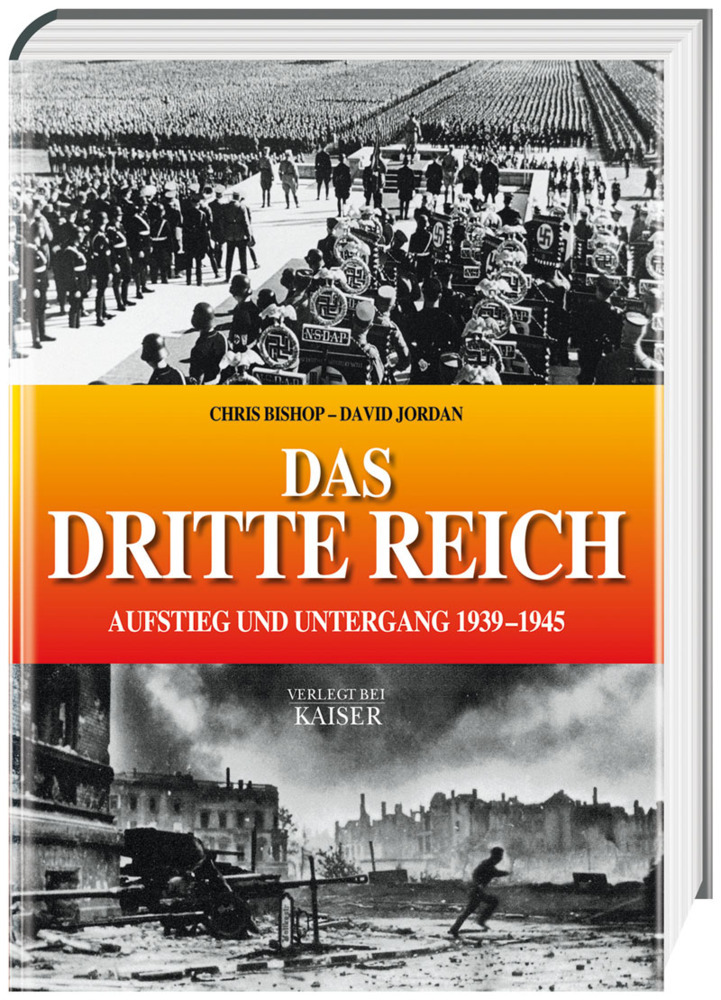 Cover: 9783956660658 | Das Dritte Reich | Aufstieg und Untergang 1939-1945 | Bishop (u. a.)