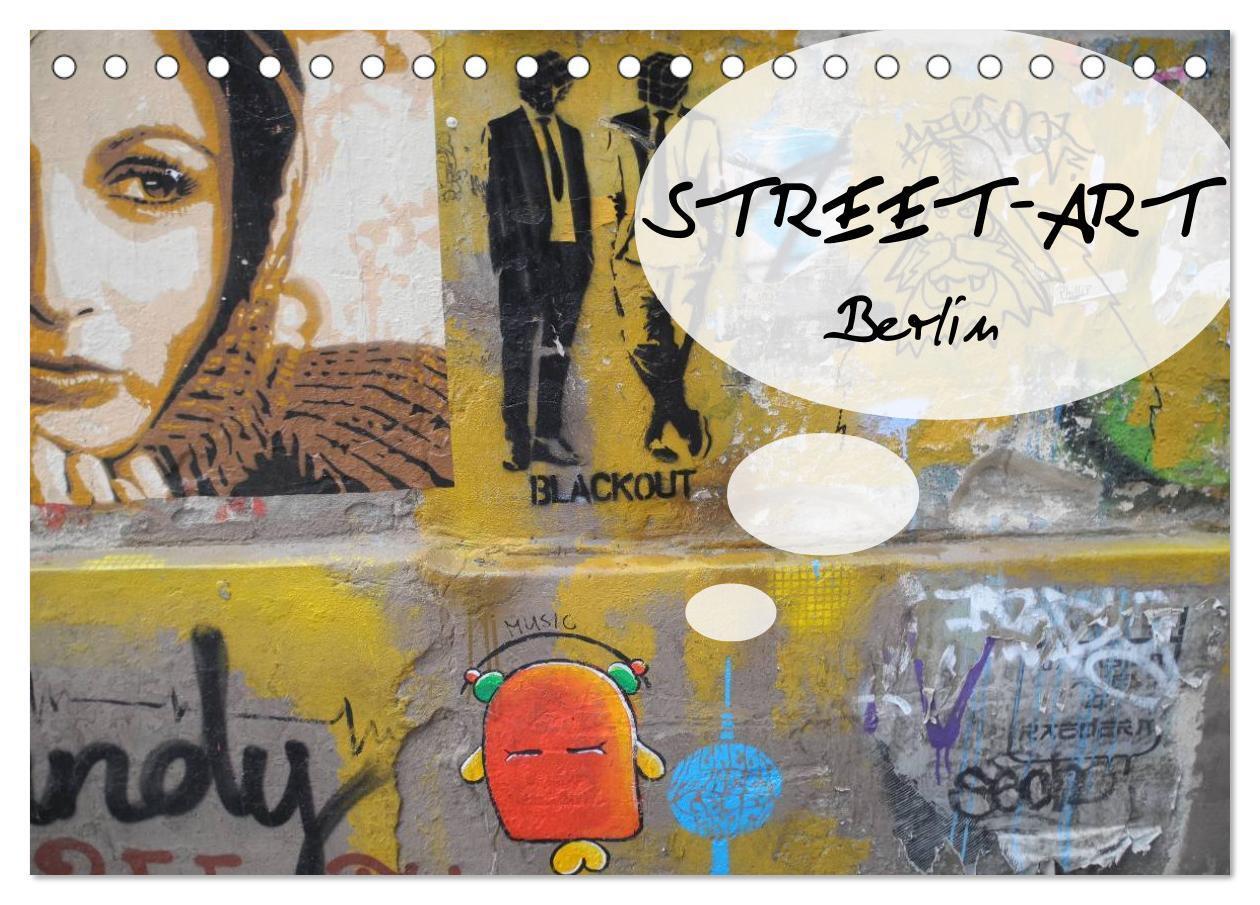 Cover: 9783675637108 | Street-Art Berlin (Tischkalender 2024 DIN A5 quer), CALVENDO...