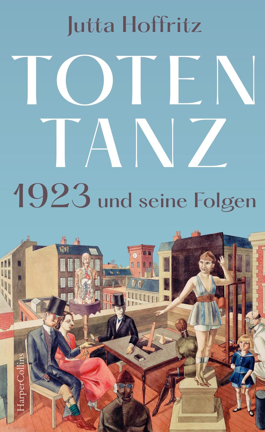 Cover: 9783365001301 | Totentanz - 1923 und seine Folgen | Jutta Hoffritz | Buch | 336 S.