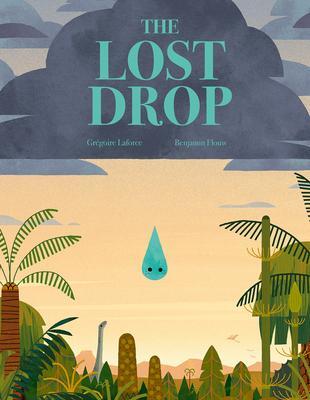 Cover: 9781990252297 | The Lost Drop | Gregoire Laforce | Buch | 2023 | Comme des geants inc.
