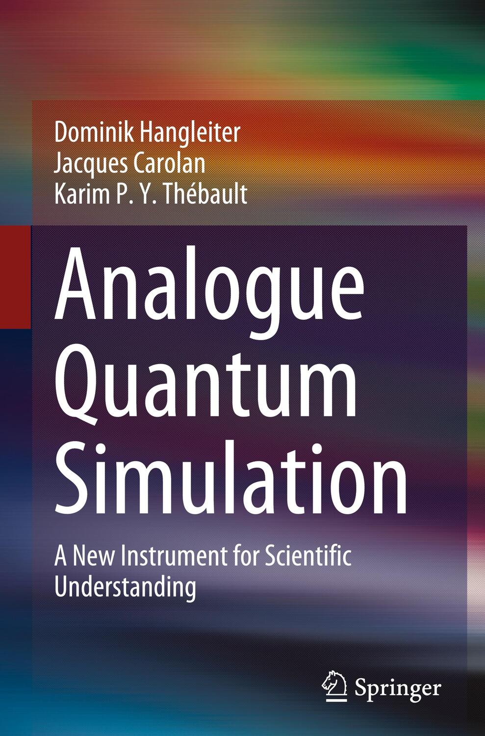 Cover: 9783030872151 | Analogue Quantum Simulation | Dominik Hangleiter (u. a.) | Buch