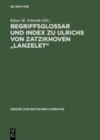 Cover: 9783484380257 | Begriffsglossar und Index zu Ulrichs von Zatzikhoven "Lanzelet" | Buch