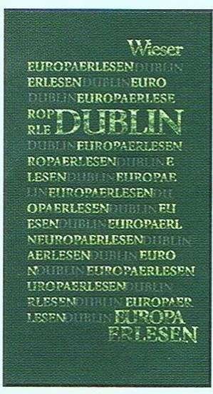 Cover: 9783851292619 | Europa Erlesen Dublin | Europa Erlesen | Andreas P. Pittler | Buch