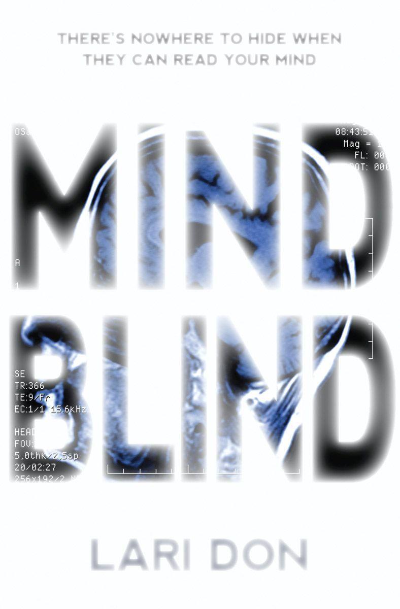 Cover: 9781782500537 | Mind Blind | Lari Don | Taschenbuch | KelpiesEdge | Englisch | 2014