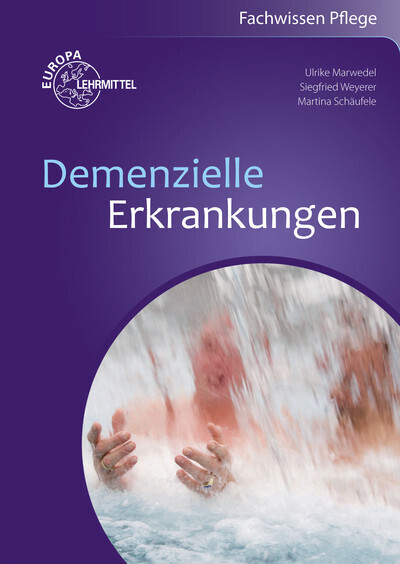 Cover: 9783808561676 | Demenzielle Erkrankungen | Fachwissen Pflege | Marwedel | Taschenbuch