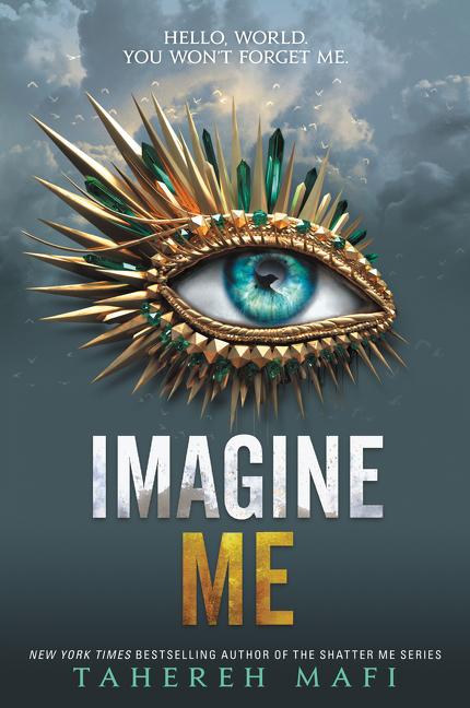 Cover: 9780062676436 | Imagine Me | Tahereh Mafi | Taschenbuch | Shatter Me | Paperback