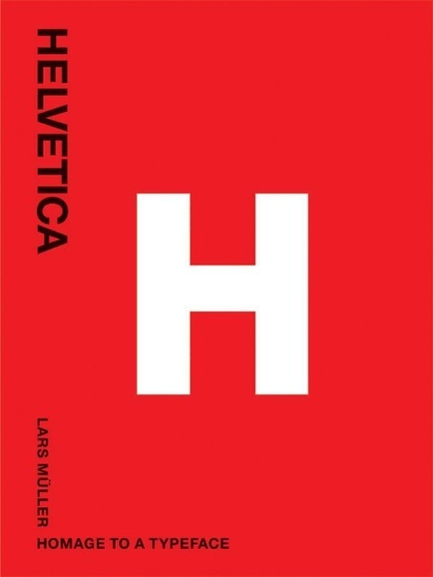 Cover: 9783037780466 | Helvetica | Homage to a Typeface | Lars Müller | Taschenbuch | 256 S.