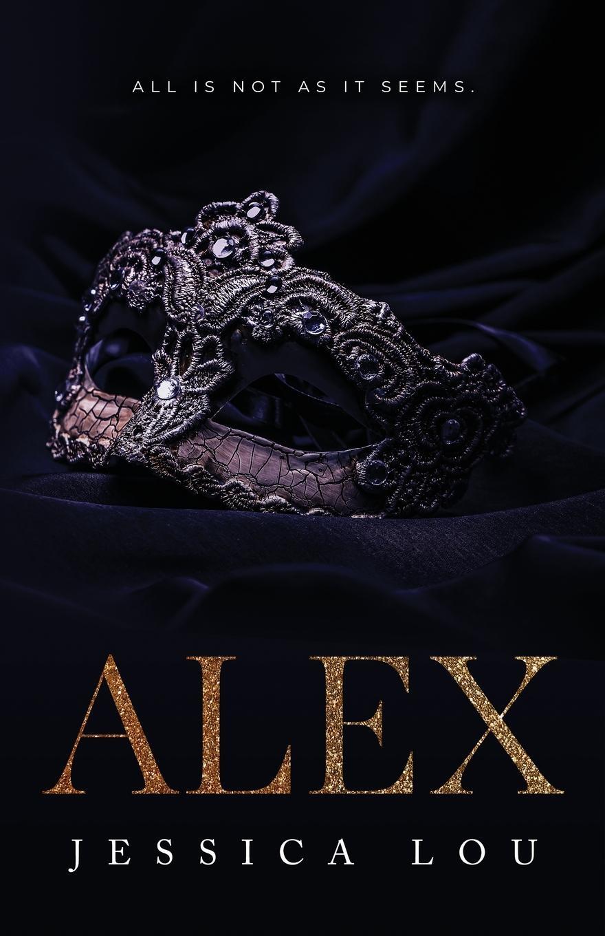 Cover: 9781739989507 | Alex | All is not as it seems... | Jessica Lou | Taschenbuch | 2021