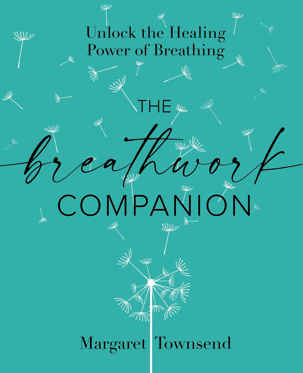 Cover: 9781648290787 | The Breathwork Companion | Unlock the Healing Power of Breathing