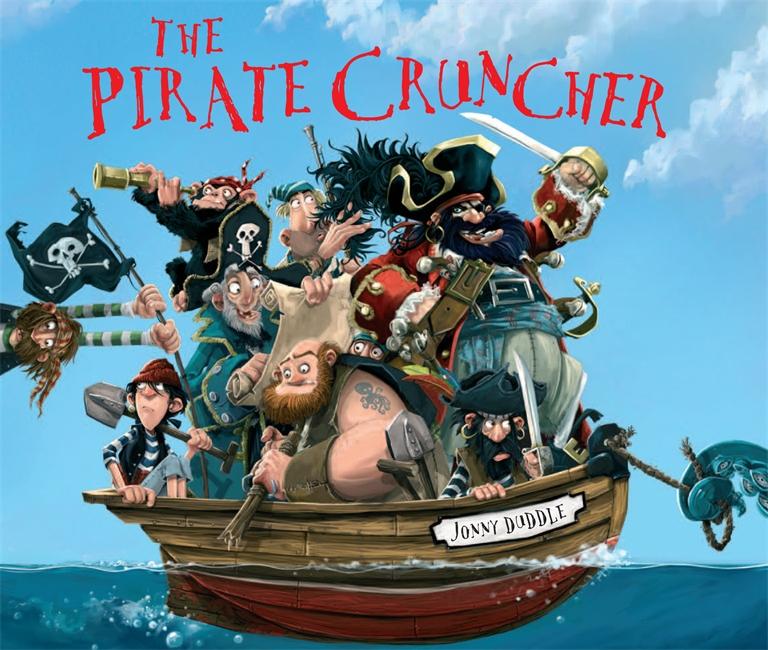 Cover: 9781783705733 | The Pirate Cruncher | Jonny Duddle | Buch | Papp-Bilderbuch | Englisch