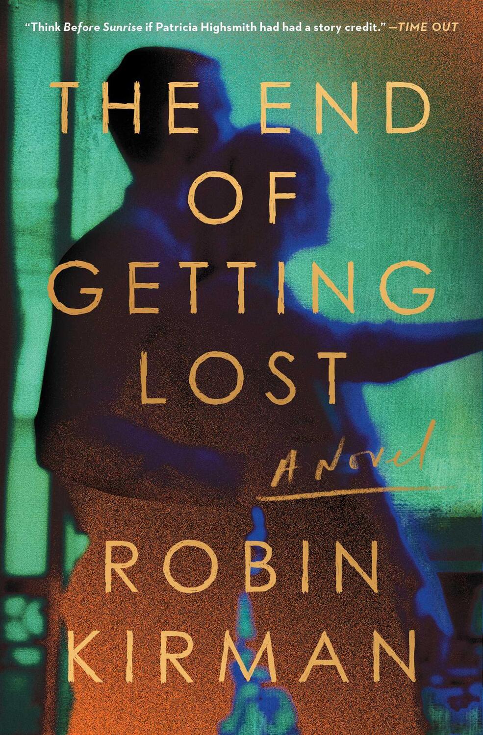 Cover: 9781982159863 | The End of Getting Lost | Robin Kirman | Taschenbuch | Englisch | 2023