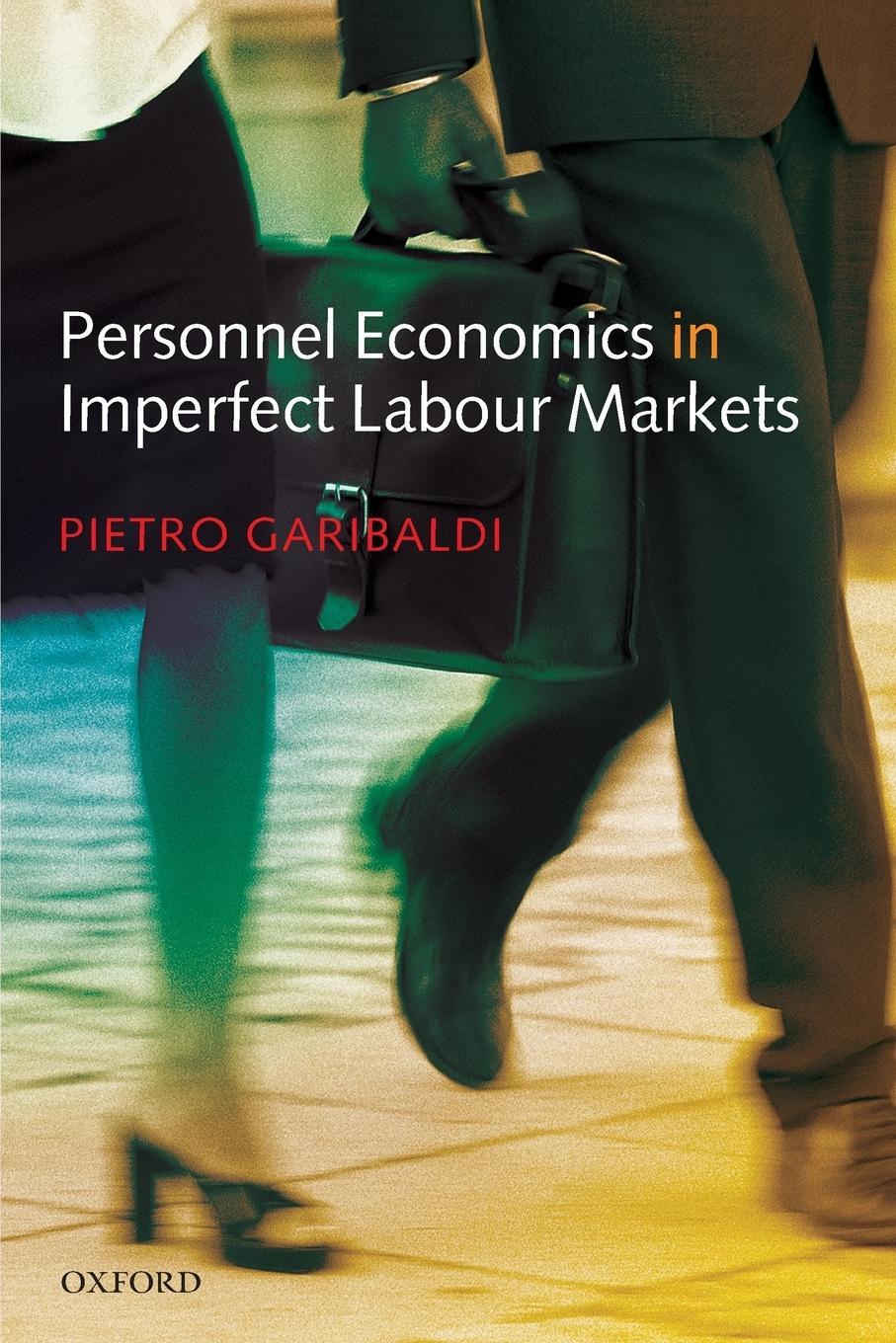 Cover: 9780199280674 | Personnel Economics in Imperfect Labour Markets | Pietro Garibaldi