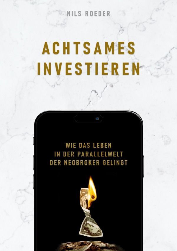 Cover: 9783758448003 | Achtsames Investieren | Nils Roeder | Taschenbuch | 128 S. | Deutsch
