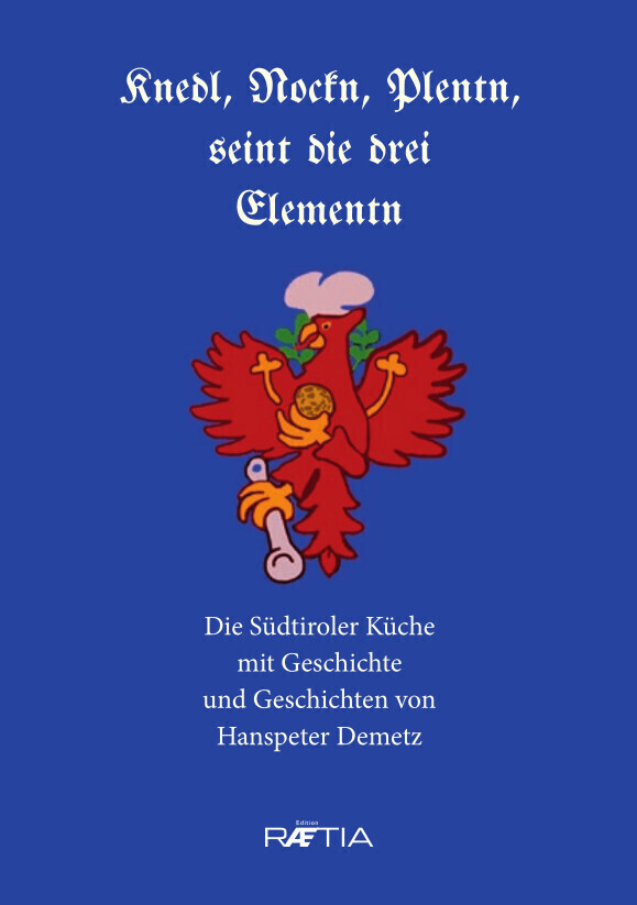 Cover: 9788872836675 | Knedl, Nockn, Plentn, seint die drei Elementen | Hans-Peter Demetz