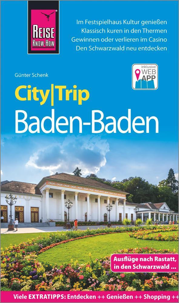 Cover: 9783831734788 | Reise Know-How CityTrip Baden-Baden | Günter Schenk | Taschenbuch